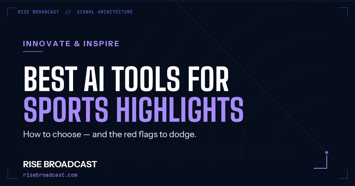 Best AI Tools for Sports Highlights in 2026: How to Choose