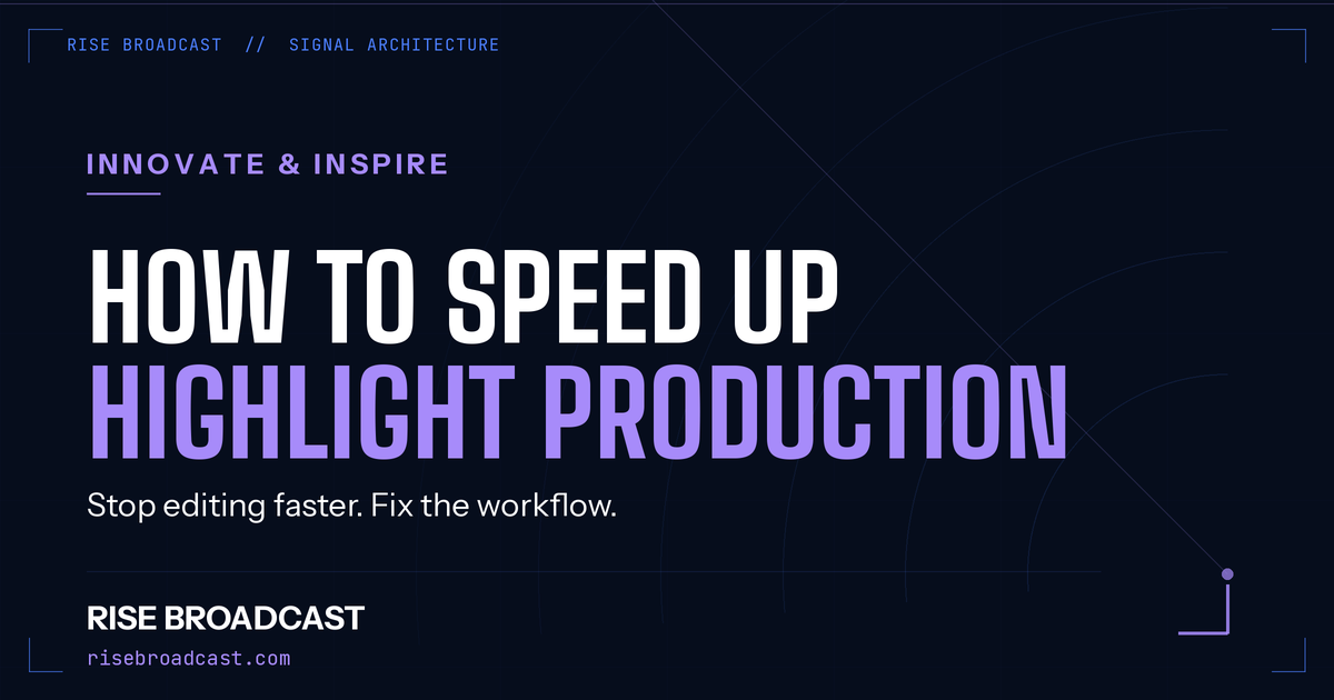 How to Speed Up Sports Highlight Production