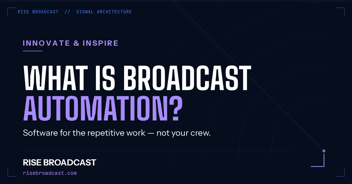 What Is Broadcast Automation?