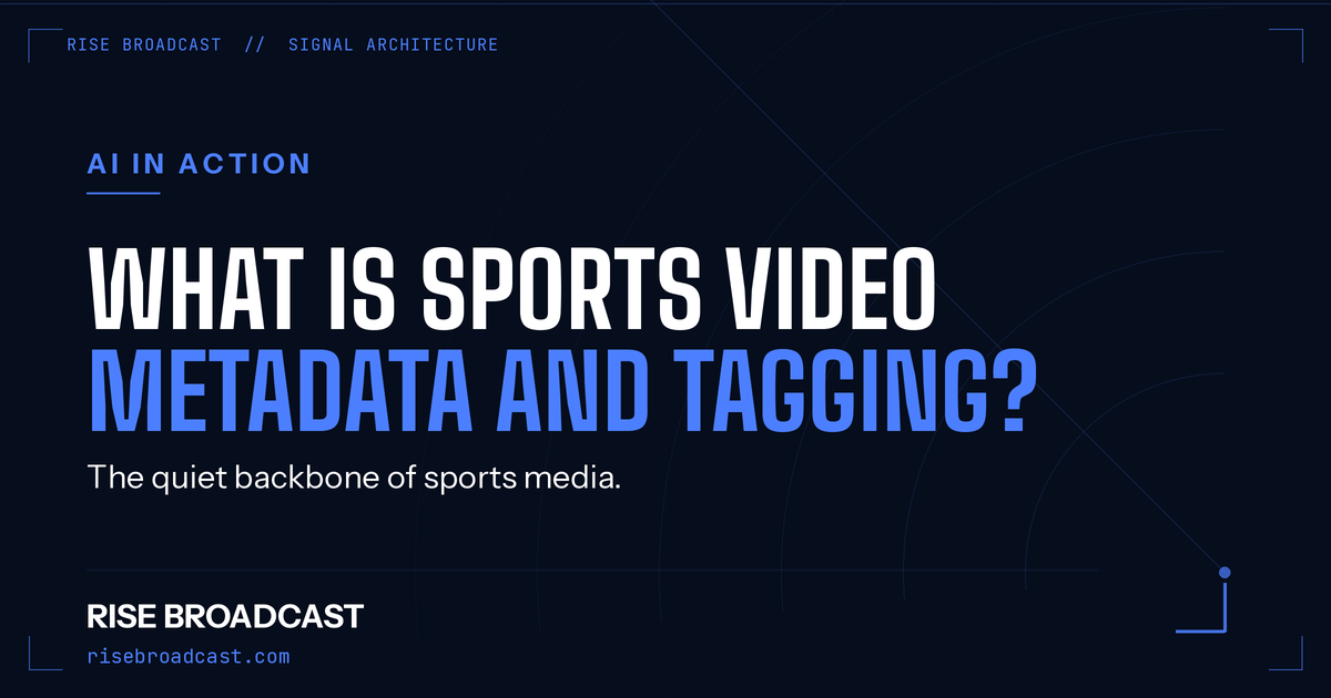 What Is Sports Video Metadata and Tagging?